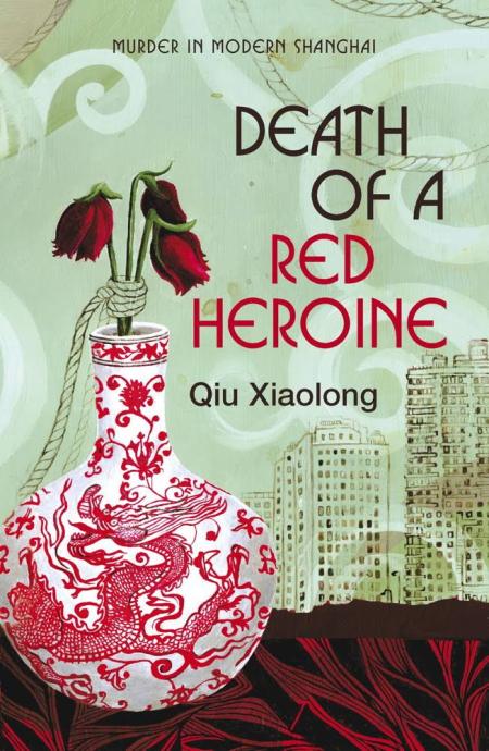 Death of a Red Heroine - Qiu Xiaolong